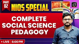 NIOS Special | Complete Social Science Pedagogy Part-2 | Drishti Teaching Exams