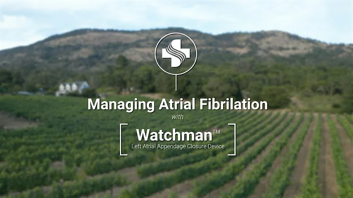 Watchman™ – An Alternative to Blood Thinners for AFib