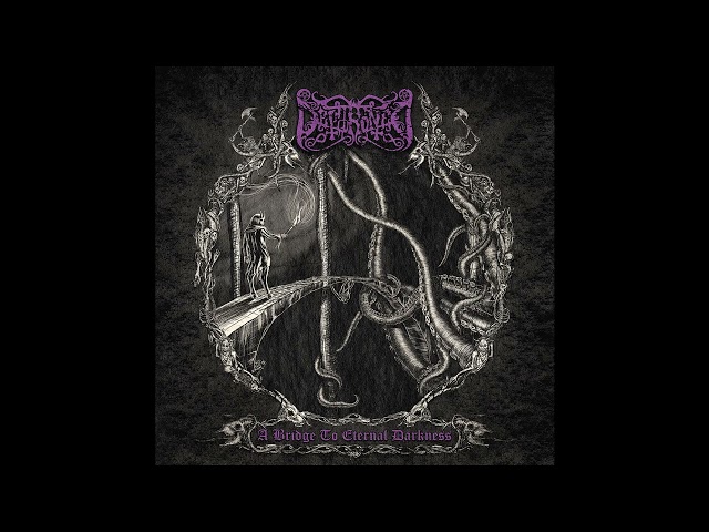 Dethroned - A Bridge to Eternal Darkness (Full Album Premiere) class=