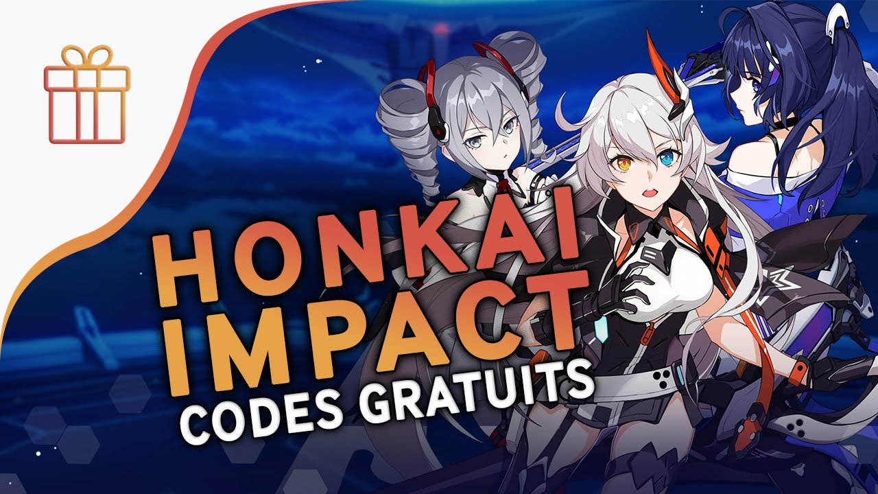 Codes Honkai Impact 3rd de 2024 🎁 Valides et Gratuits ! - YouTube