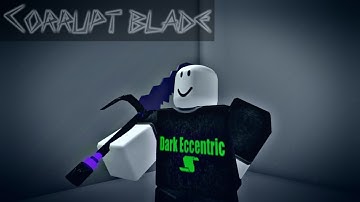 Roblox Script Showcase Episode#881/Corruption Blade
