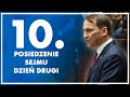 EXPOSÉ MINISTRA SPRAW ZAGRANICZNYCH Radosława Sikorskiego | 10. posiedzenie Sejmu - dzień drugi image