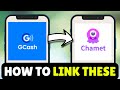 How To Bind GCash in Chamet (2025) - Full Guide