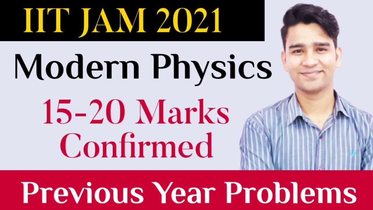 IIT JAM Physics | Modern Physics | Previous Year Problems | Raj Physics ...
