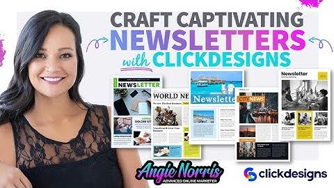 Craft Captivating Print Newsletters with ClickDesigns