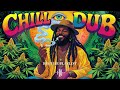 REGGAE DUB | Bass Drops Good Vibes: Your Ultimate Reggae Dub Playlist! 🎧