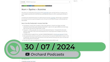 Orchard Podcast: 30th of July, 2024