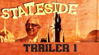 Teaser - Stateside Trailer 1