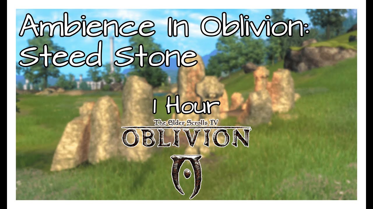 Oblivion Ambience: Steed Stone