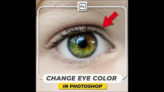 Change Eye color In photoshop