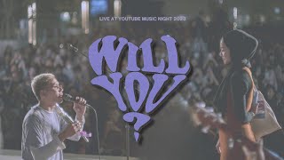 Paul Partohap - WILL YOU? (Live at Youtube Music Night)