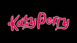 Katy Perry -  E.T (Lower Pitch)