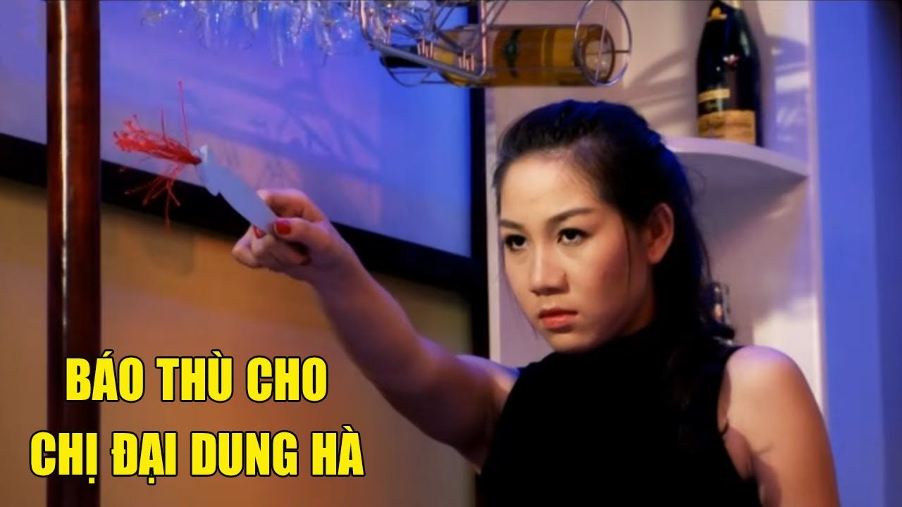 Đàn Em Dung Hà Bắt Tay Kẻ Thù Để Báo Thù Năm Cam | Phim Hành Động Giang  Hồ Hay Nhất