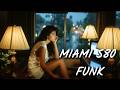 80s Funk Miami Nights 🌃 Smooth Lounge &amp; City Groove