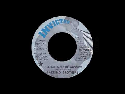 Barrino Brothers - I Shall Not Be Moved