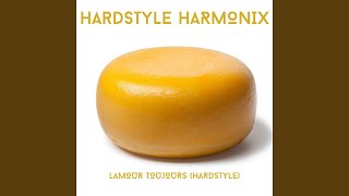 LAMOUR TOUJOURS HARDSTYLE