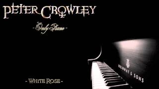 Beautiful Piano Music - Only Piano - Peter Crowley Fantasy Dream