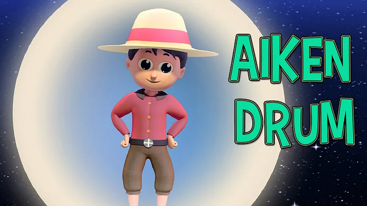 There Was a Man Who Lived in The Moon Aiken Drum |...