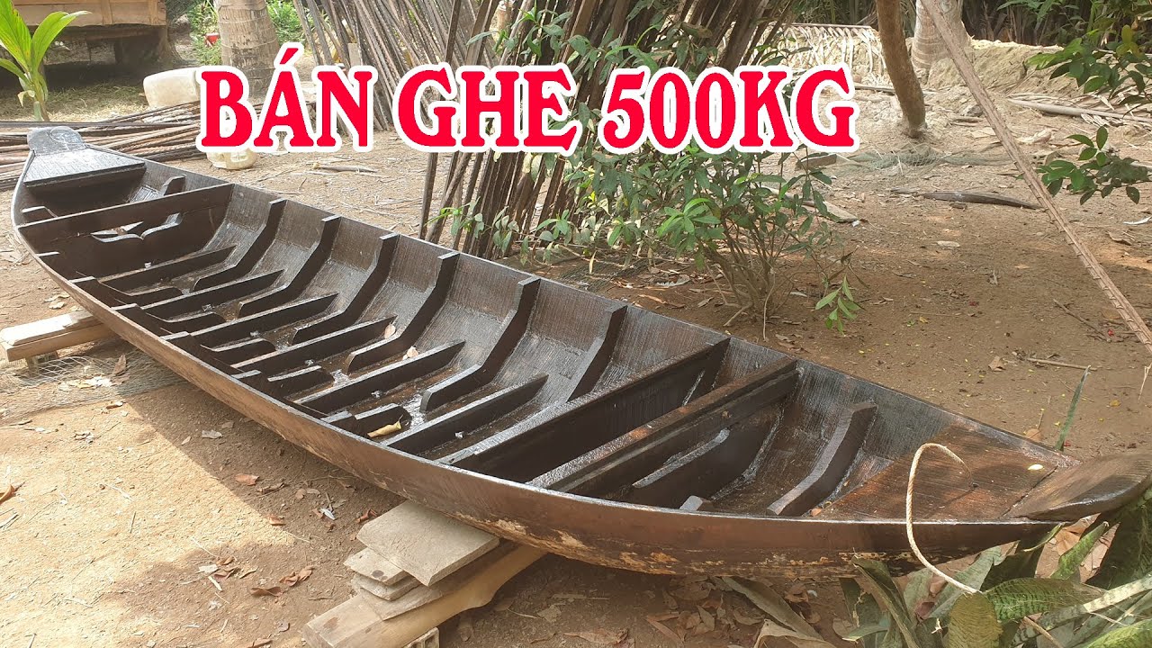 #130: Bán xuồng ghe 500kg giá 3,5 triệu