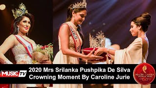 2020 Mrs Srilanka Pushpika De Silva Crowning Moment By Caroline Jurie