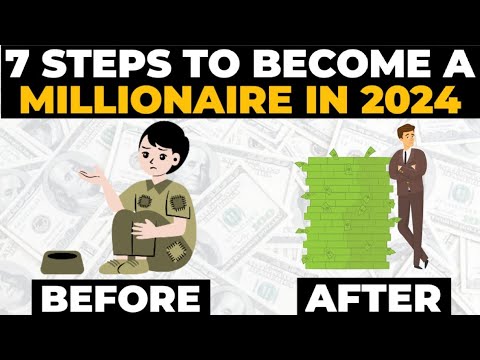 Steps To Get Rich In 2024 | How To Become A Millionaire - YouTube