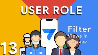 Appsheet Episode 13: How to add Custom User Role and filter views. SIMPLE STEPS screenshot 5