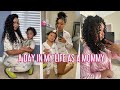 A DAY IN MY LIFE AS A MOMMY