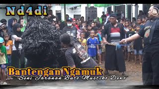 BANTENGAN ND4D1 NGAMUK PENONTON KOCAR KACIR JARANAN MUSTIKO DEWO