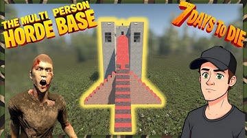 ULTIMATE MULTIPLAYER HORDE BASE ~ 7 Days To Die ~ Perfectly Designed With Minimal Damage!