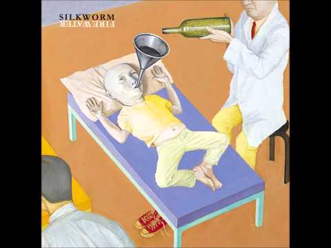 Silkworm - Wet Firecracker