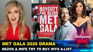 Met Gala 2026 DRAMA - Jeff Bezos, No Zendaya?!