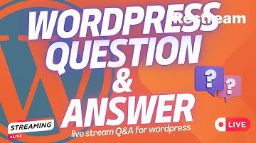 Wordpress Tutorial Q&A LIVE STREAM!