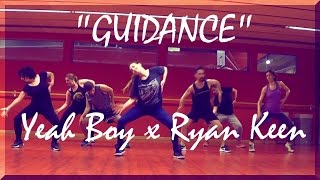 GUIDANCE | YEAH BOY & RYAN KEEN | Choreo by Isabel Abadal