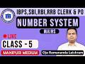 BANKING  DAY 185  NUMBER SYSTEM  MAINS 5     |  OJA RAMANANDA LAISHRAM