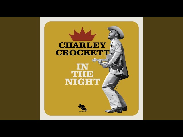 Charley Crockett - I Am Not Afraid