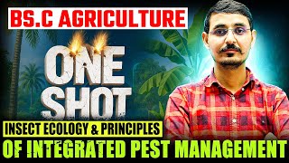 Insect Ecology & Principles of integrated pest management Complete One Shot | Bsc Agriculture 4th