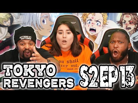 Tokyo Revengers Season 2 Episode 13 Reaction