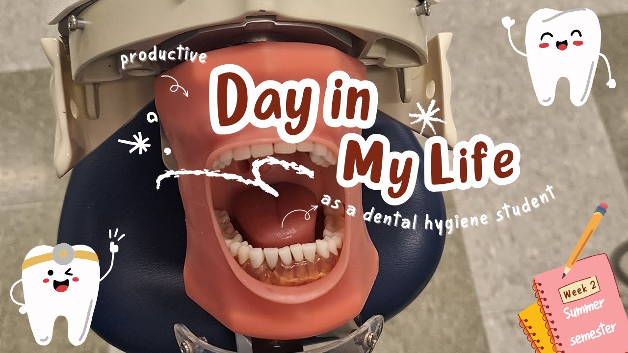 Vlog | Day in the Life of a Dental Hygiene student | Summer Semester ...