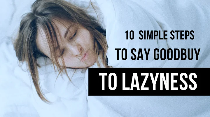 How to Stop Being Lazy, 10 Proven Tips to Overcome Laziness and Boost Productivity.