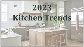 2023 Kitchen Trends