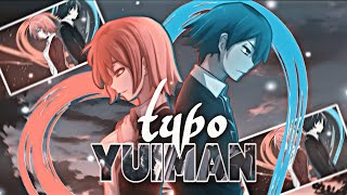 Yuiman Amv Edit Typography Destral X Slimy