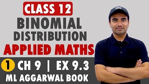 Probability Class 12 Applied Mathematics 2023 || ML Aggarwal Ex 9.3 Class Applied Maths Probability