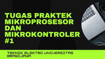 Praktek Mata Kuliah Mikroprosesor dan Mikrokontroler Membuat Program Sederhana berbasis Arduino