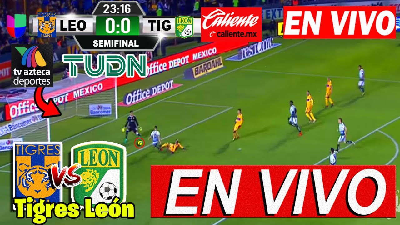 🔴 Tigres vs León EN VIVO | TUDN | ✓ Semifinal IDA | León vs Tigres EN VIVO  Donde Ver Hoy - YouTube