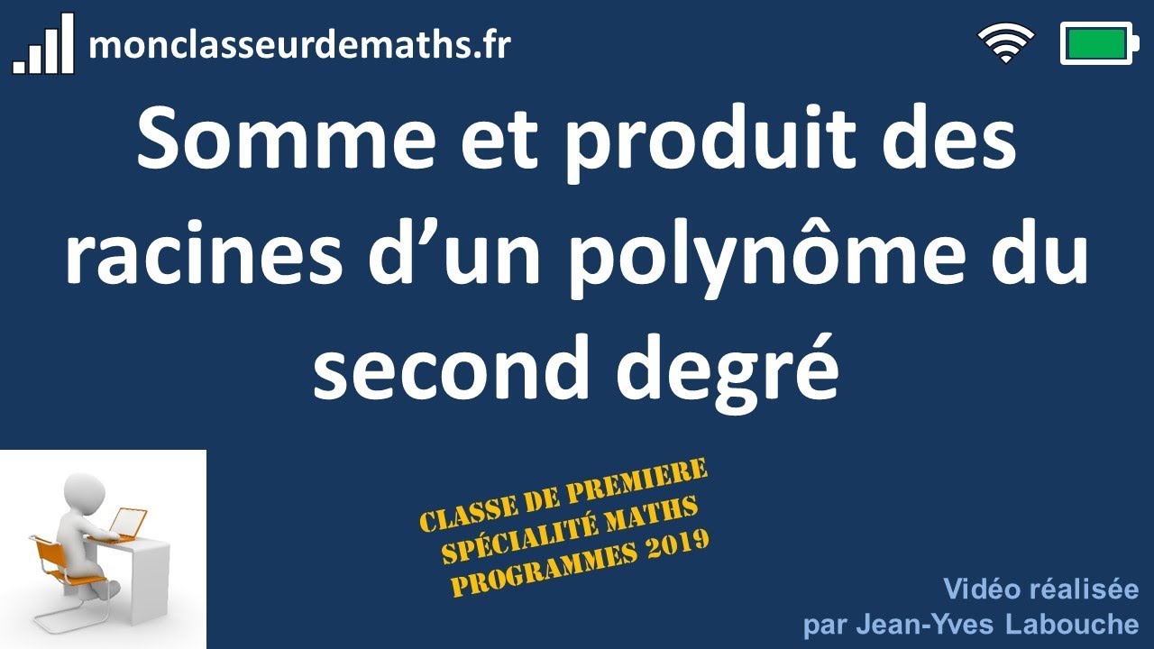 Somme et produit des racines d'un polynôme du second degré YouTube — free download