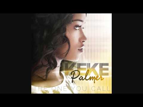 Keke Palmer - The One You Call