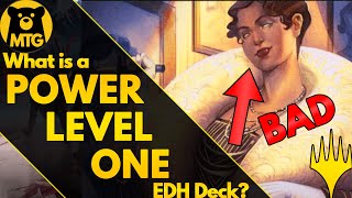 What Is A 1? Magic The Gathering Edh Weakest Deck Possible?
