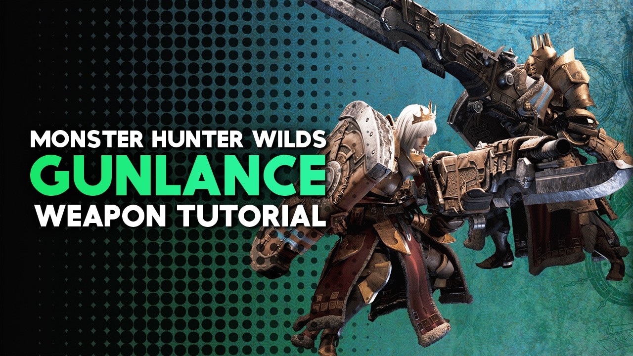 Monster Hunter Wilds | Gunlance Tutorial Monster Hunter Wilds | Gunlance Tutorial