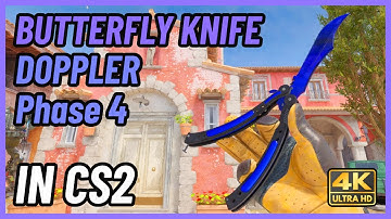 ★ CS2 Butterfly Knife Doppler (Phase 4) | CS2 Knife In-Game Showcase [4K]