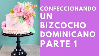 Confeccionando un Bizcocho Dominicano - Parte 1 (correción = 9-12 yemas de huevos)